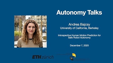 Autonomy Talks - Andrea Bajcsy: Introspective Human Motion Prediction for Safe Robot Autonomy