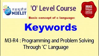Keywords || Doeacc 'O' Level || M3-R4 || C programming Language || What is keywords