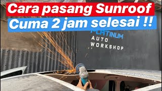 How to Install a Sunroof in Just 2 Hours