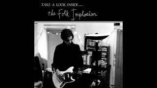 The Folk Implosion - Take A Look Inside (Official Audio)