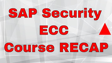 SAP Security ECC Full Course RECAP