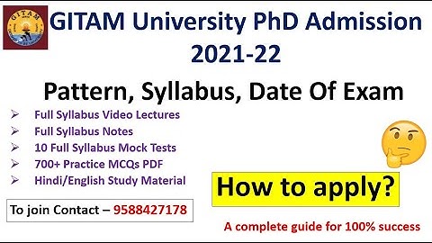 GITAM University PhD Admission 2021-22 | PhD Notifications | How To Prepare for Entrance Exam