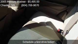 2005 Mercury Mariner Base 4dr SUV for sale in Chester, VA 23
