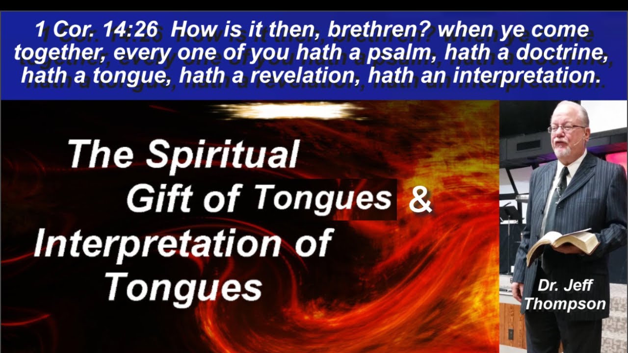 The spiritual gift of tongues interpretation of tongues youtube