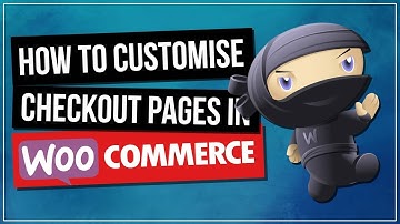 Woocommerce Checkout Page Customization - How To