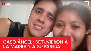 Detuvieron A La Madre De Ángel Y A Su Padrastro Por Presunto Homicidio Agravado