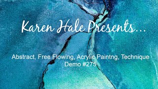 Abstract, Free Flowing Technique, Acrylic Painting in Real Time  Demo #275