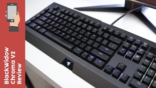 Razer BlackWidow Chroma V2 Review