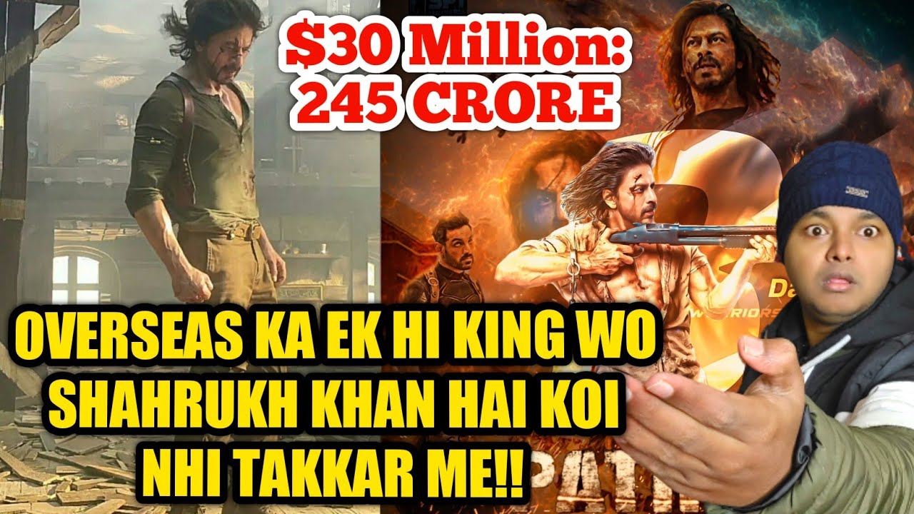 Pathaan Overseas Box Office Collection In 7 days | New Record Create History | Shahrukh Khan