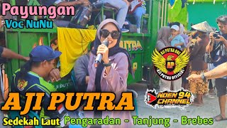 Payungan - Voc NuNu ❗️❗️❗️Burok Aji Putra Live Sedekah Laut Pengaradan Brebes