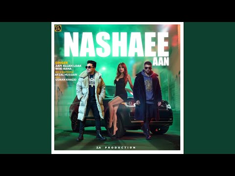 NASHAEE AAN Feat WIKI RANA