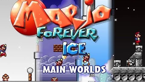 Mario Forever Ice Version v1.0 by Alexandro Games - Main Worlds