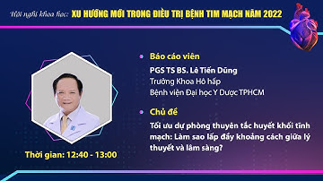 Bài 3: Tối ưu dự phòng thuyên tắc huyết khối tĩnh mạch