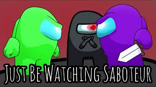Mashup - Gamingly x Chi-chi - Just Be Watching Saboteur