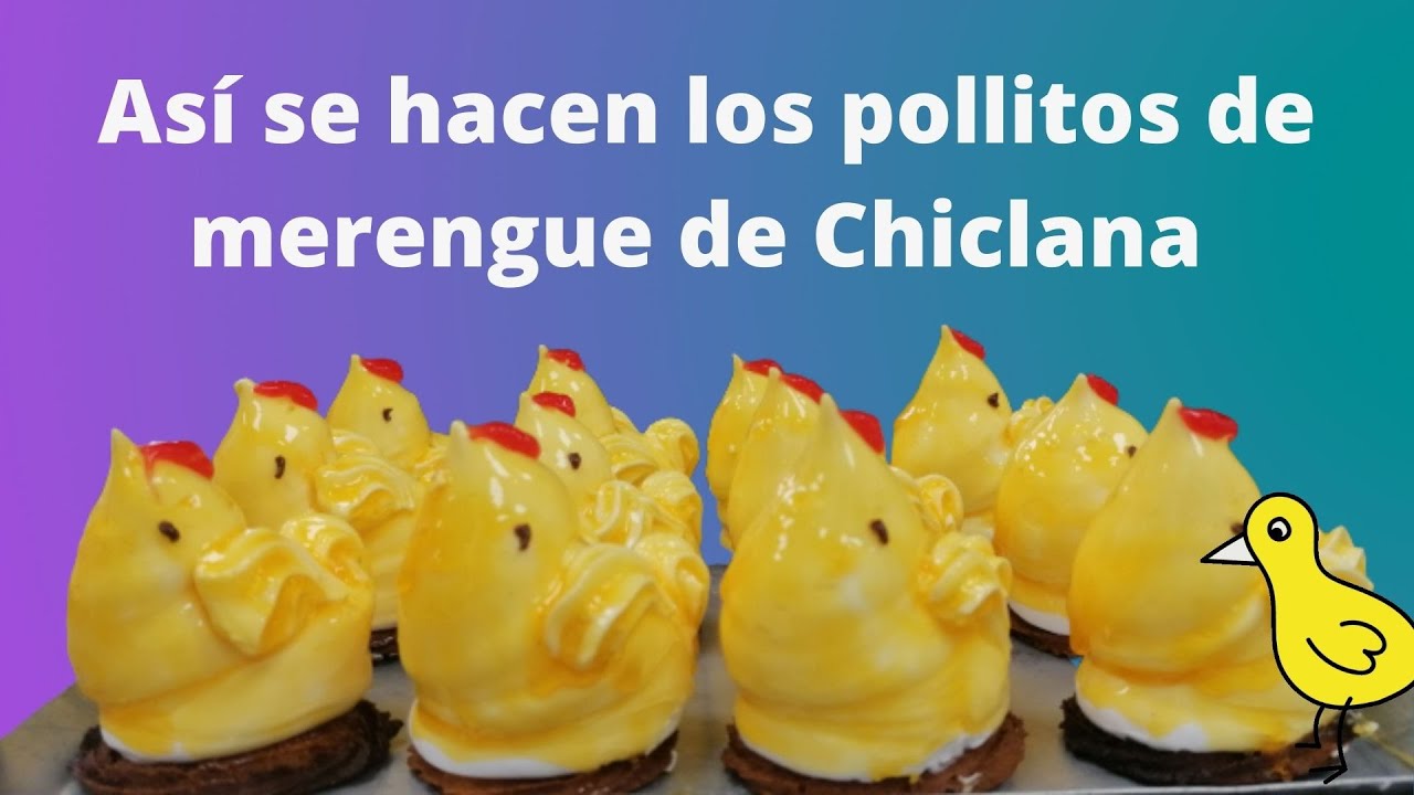 Así se hacen los pollitos de merengue de La Casa de las Tartas de Chiclana YouTube