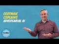CertMike Explains Adversarial AI