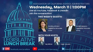 ACSA Legislative Lunch Break: Key Bills That Could Impact School Districts
