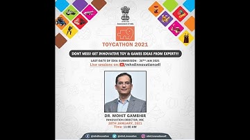 "TOYCATHON 2021"-SESSION BY DR.MOHIT GAMBHIR