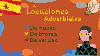 เรียนภาษาสเปน: Locuciones Adverbiales - สำนวนเฉพาะ