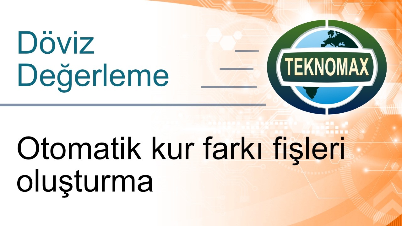 Kur Farkı Hesaplama - Teknomax Mali Müşavir Programı
