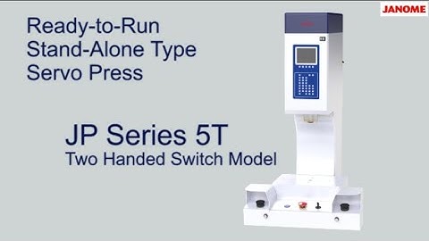 [Servo Press] Introducing the JP Series 5 Stand-Alone Type (Two Hand Switch Model)