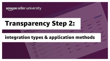 Transparency step 2: Choose integration types and application methods