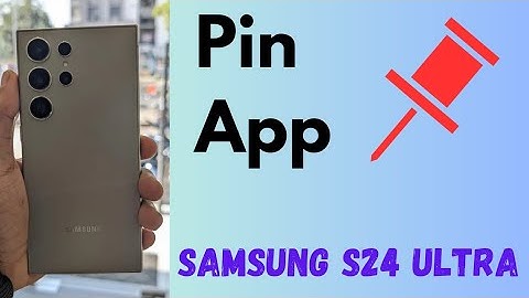 How to PIN App on Samsung Galaxy S24 Ultra | Unpin App on Samsung