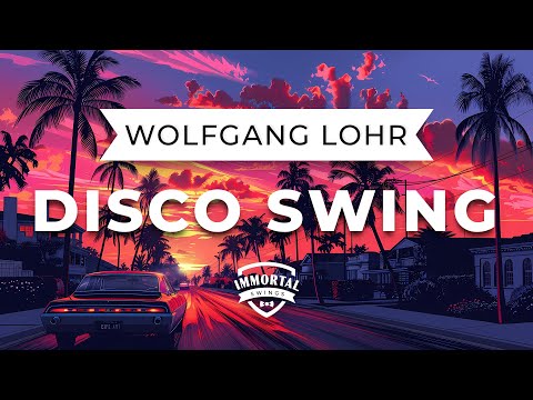 Wolfgang Lohr - Disco Swing (Electro Swing)