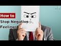 How to Stop Negative Feelings - How to Stop Worrying and Start Living (Book)