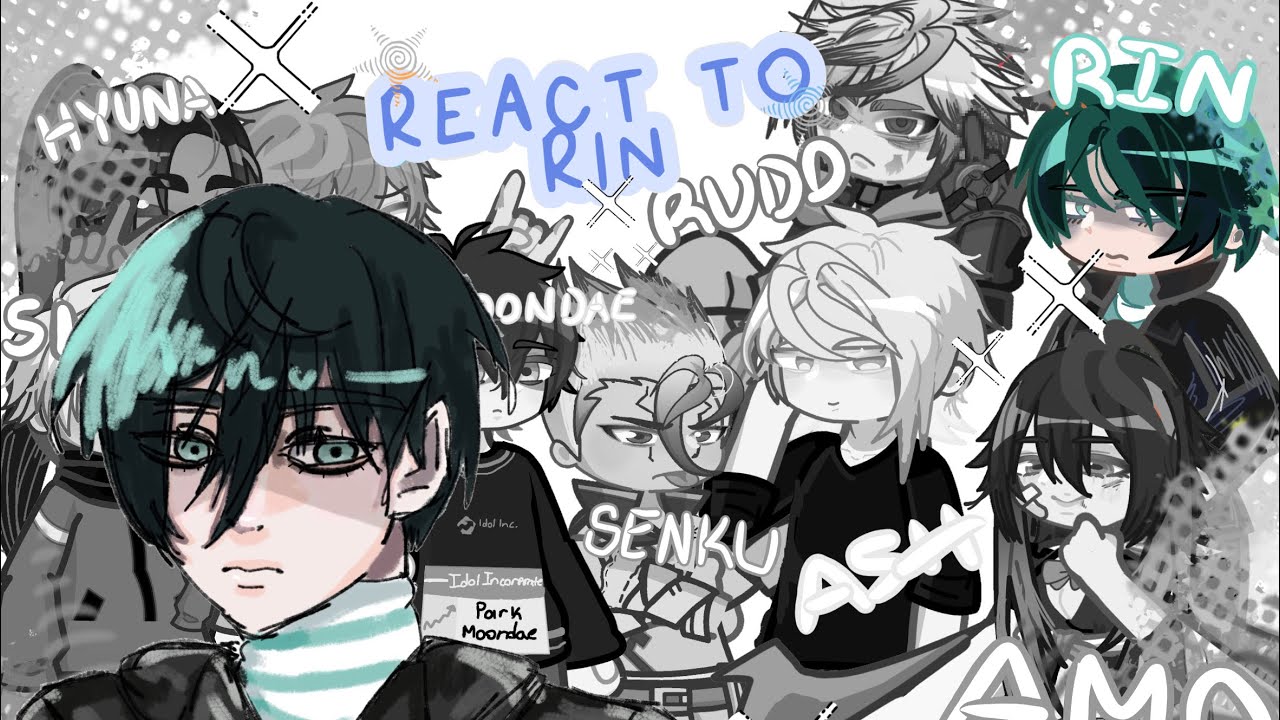 FANDOMS REACT TO RIN ITOSHI || 1/2 || 2X SPEED || moondae143