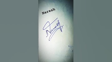 Naresh name Signature #handwriting #calligraphy #viral #shortsfeed #art #ytshorts