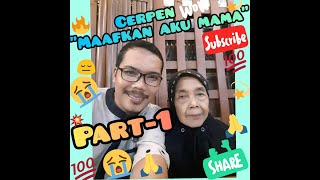 Cerpen 'Maafkan Aku Mama' - Part 1