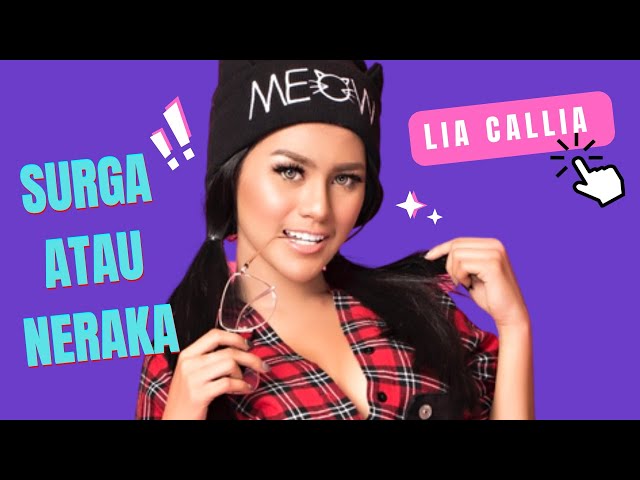 Surga Atau Neraka Cover Lia Callia class=