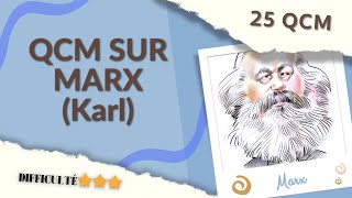 QCM SUR MARX (Karl) - 25 QCM - DIFFICULTé⭐⭐⭐