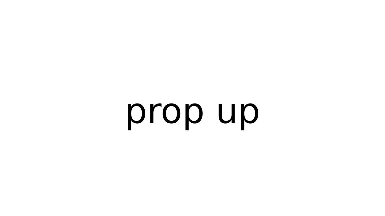 prop up phrasalverbs phrasalverb english meaning meanings 