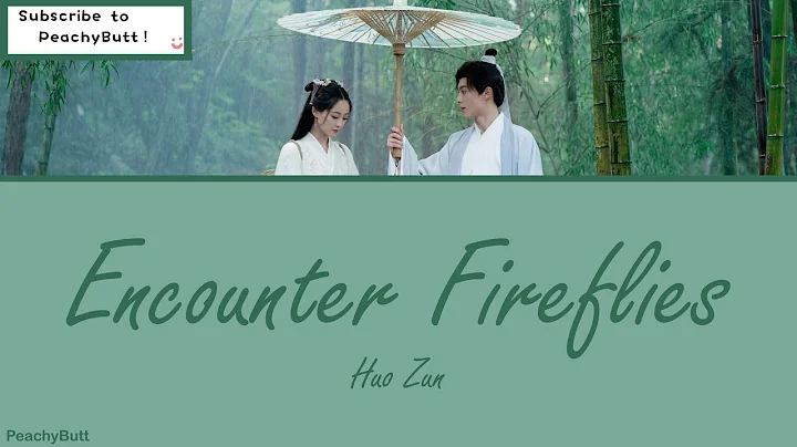 [OST of Miss The Dragon] 《Encounter Fireflies》 Henry Huo (Eng|Chi|Pinyin) - DayDayNews