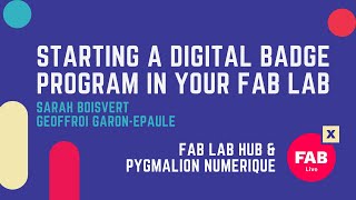 Starting a Digital Badge Program in Your Fab Lab screenshot 4