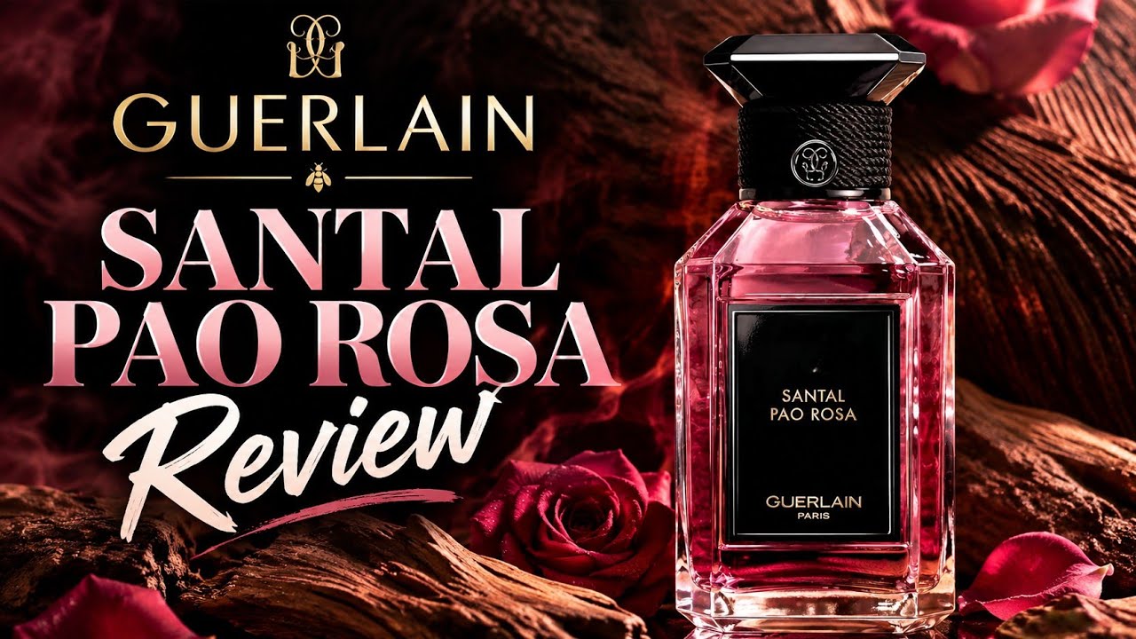 Guerlain Santal Pao Rosa Review - YouTube