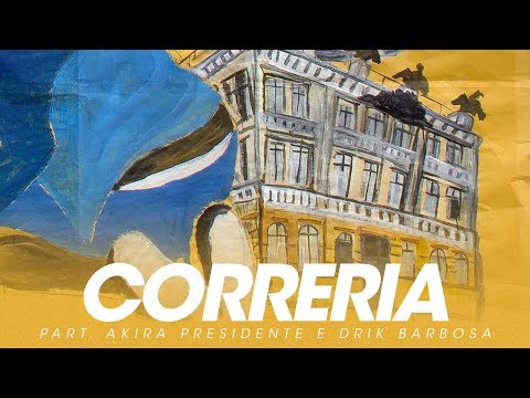 BK' - Correria (Remix) part. Akira Presidente e Drik Barbosa (Gigantes)