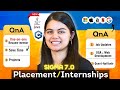 Tech Placement & Internship preparation QnA for 2025 | New Sigma 7.0 QnA