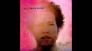 Video thumbnail of "Old Man River - Shanti Aaye"