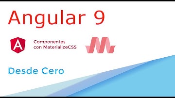 Angular Desde Cero | Crear componentes con MaterializeCSS