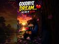 GOODBYE DREAM... 💔 The End of an Era | Minecraft Sad Story #shorts #shortsfeed #fyp #viral
