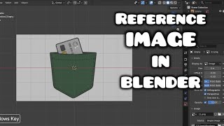How to import reference image in blender