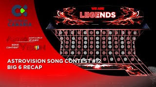 Astrovision Song Contest #12 - Big 6 Recap