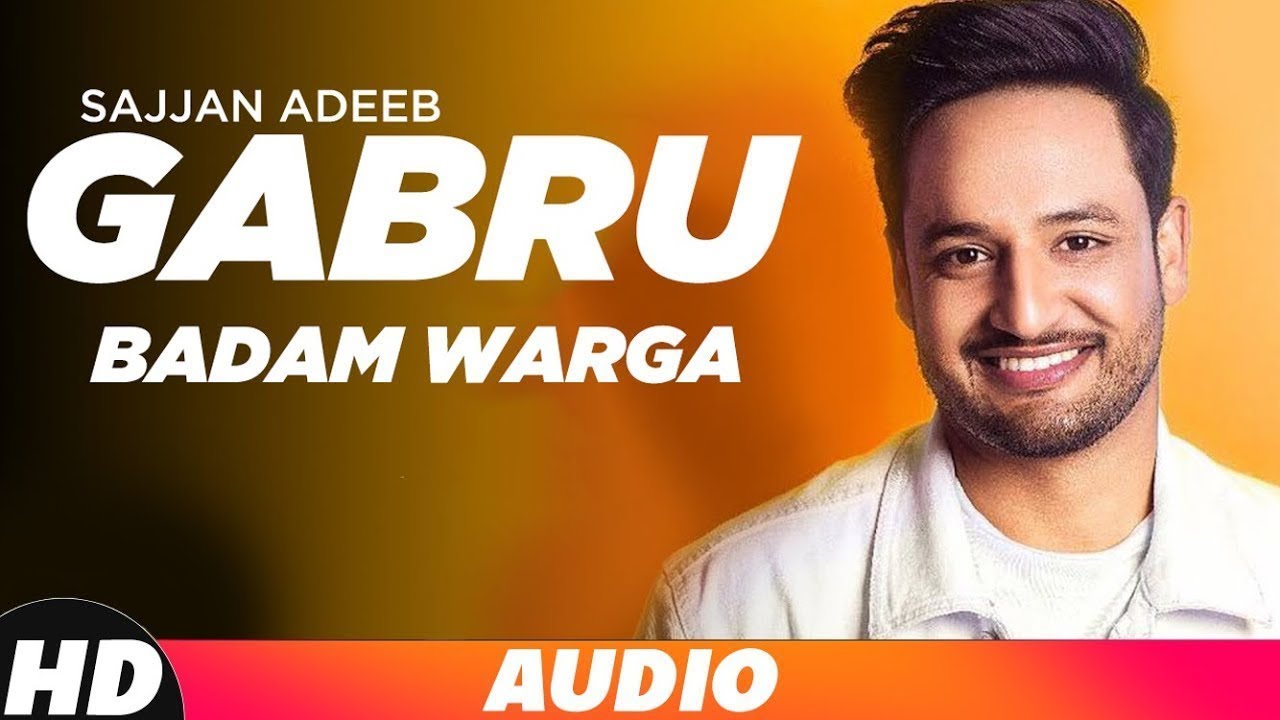 Gabru Badam Warga | Audio Song | Sajjan Adeeb | Latest Punjabi Songs 2019 | Speed Records