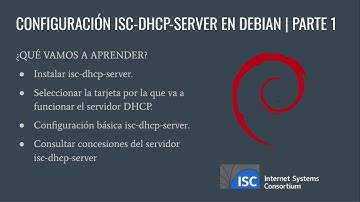 Configuración ISC-DHCP-Server en Debian. ISC-DHCP-Server Setup on Debian. Parte 1