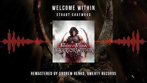 Welcome Within (Remastered in 2021) Prince of Persia - Warrior Within OST