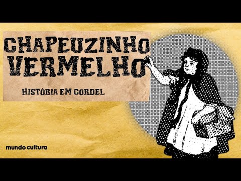 CHAPEUZINHO VERMELHO - HISTÓRIA INFANTIL - LIVRO PARA CRIANÇAS  - HISTÓRIA EM CORDEL