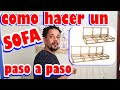 COMO HACER TU PROPIO SOFA PASO A PASO